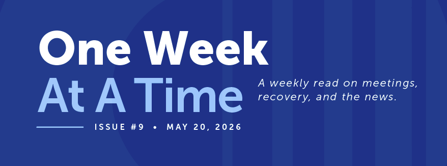 One Week At A Time — Issue #9, May 20, 2026